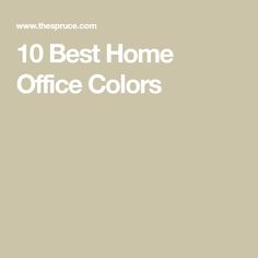 the top 10 best home office colors in this postcard, you can see what they are