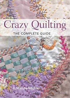 the cover of crazy quilting