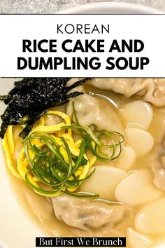 the cover of korean rice cake and dumpling soup is shown with noodles in a white bowl