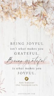 a card with an image of flowers and the words being joyful isn't what makes you grateful