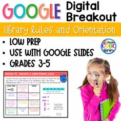 a poster with the words library rules and orientation for google's 3 - 5