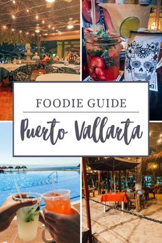 the foodie guide to puerto valaleta is featured in this postcard image