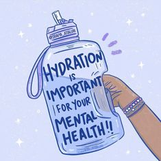 Drink Water Motivation, Drink Enough Water, Health Art, Awareness Poster, Vision Board Photos, Mental Health Day, Mental Health And Wellbeing