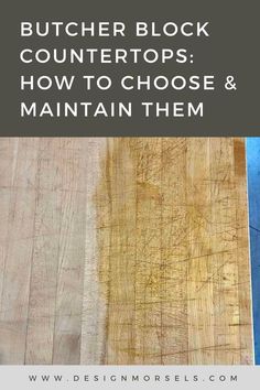 how to choose & maintain butcher block countertops How To Install Butcher Block Countertops, Butcher Block Counters, Durable Countertops, The Fence, Pros And Cons