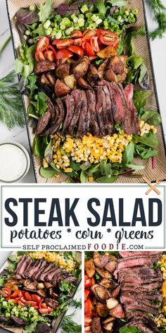 steak salad with lettuce, tomatoes and corn on the side is shown in this collage