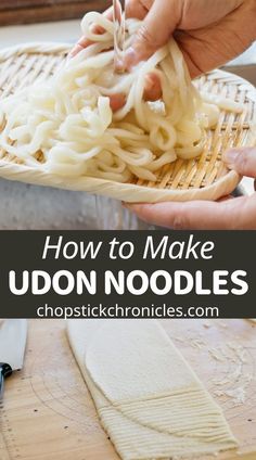 someone is making udon noodles on a wooden cutting board with the words how to make udon noodles