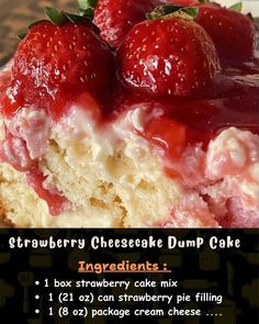 a piece of strawberry cheesecake dump cake on a plate with the recipe below it