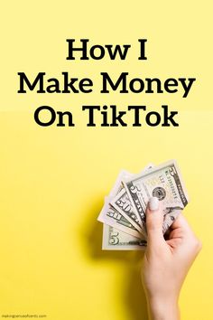 a person holding money with the words how i make money on tik tok