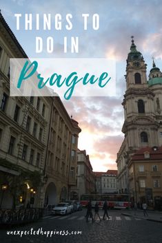 people walking down the street in prague with text overlay that reads things to do in prague