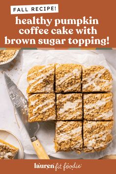 healthy pumpkin coffee cake with brown sugar topping is featured on the cover of lauren fit foodie