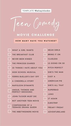 a pink poster with the words teen comedy movie challenge written in white and black on it