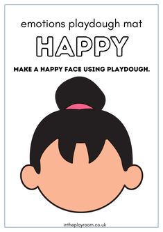 a woman's face with the words, emotions playdouh mat happy make a happy