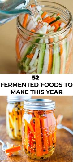 pickled vegetables in mason jars with text overlay that reads 52 ferment foods to make this year