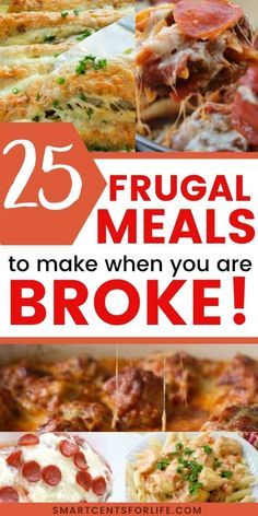 25 frugal meals to make when you are broke