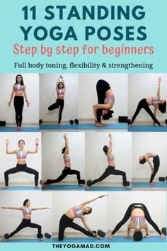 a woman doing yoga poses with the words, 11 standing yoga poses step by step for beginners