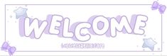 a welcome sign with purple butterflies on the bottom and white lettering that says, welcome