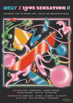 the poster for melt'n love sensation, which features colorful shapes and lines on black paper