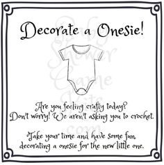 a black and white drawing of a baby's bodysuit that says, decorate a onesie