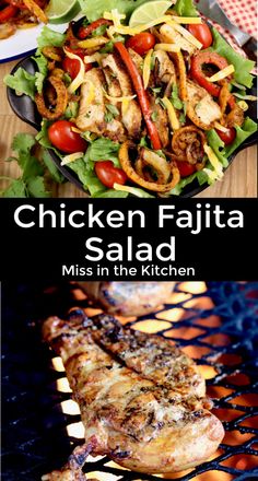 chicken fajita salad on the grill and in the kitchen