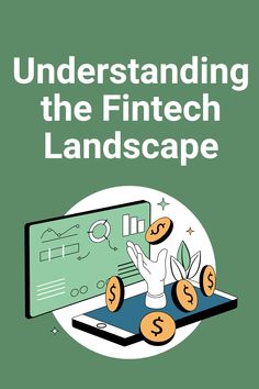 a book cover with the title, understanding the fintech landscape on top of it