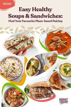 the cover of vegan easy healthy soups and sandwiches find your favorite plant - based pairing