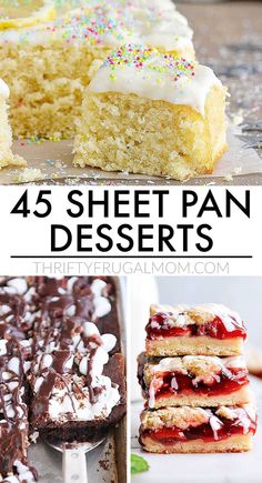 four different desserts with the words, 45 sheet pan desserts on top and bottom