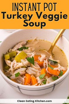 instant pot turkey veggie soup in a white bowl