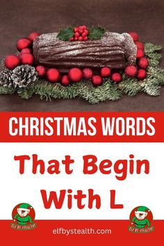 Christmas words that begin with L - by Elf By Stealth.