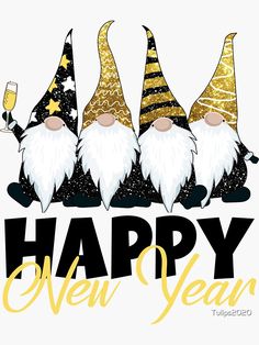 three happy new year gnomes with champagne glasses and stars on their heads, standing in front of the words happy new year