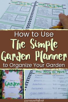 the simple garden planner with text overlay that reads how to use the simple garden planner to organize your garden