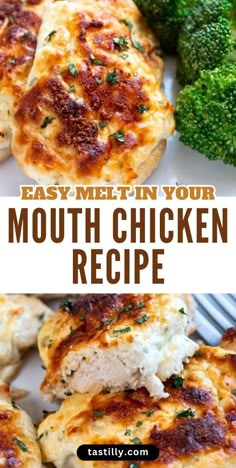 an image of chicken with cheese and broccoli in the background text reads easy melt - in your mouth