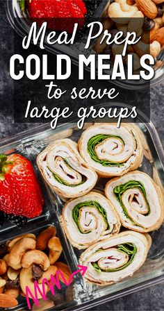 meal prep meals to serve large groups with text overlay that reads meal prep cold meals to serve large groups