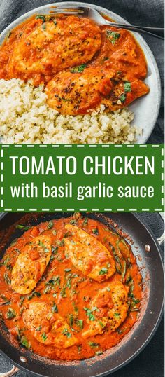 two pictures with different types of food in them and the words tomato chicken with basil garlic sauce