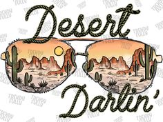 sunglasses with the words desert dain written on them and mountains in the background, as well