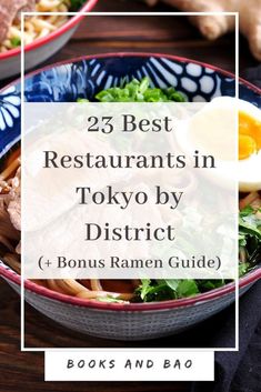 the best restaurants in tokyo by district + bons ramen guide