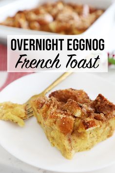 overnight eggnog french toast on a white plate