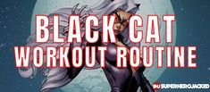 the black cat workout routine is here