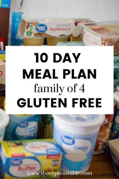 the meal plan for family of 4 gluten free is shown in this image