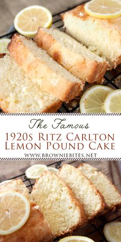 lemon pound cake on a cooling rack with sliced lemons and the words, the famous 1920's ritz carlton lemon pound cake