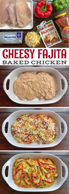 four different types of food in pans on a table with the words cheesy fajita baked chicken