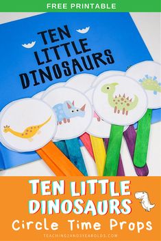 the ten little dinosaurs circle time props for kids to play with are on display in front of an open book