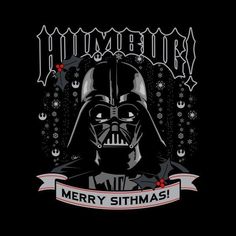 darth vader christmas card with the words humbug merry sithmas