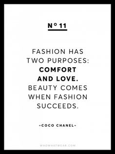 coco chanel quote fashion has two purposes comfort and love