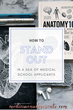 an open book with headphones on it and the title how to stand out in a sea of medical school applicants