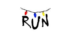 the word run with christmas lights strung from it's sides on a white background