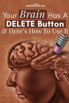 Your Brain Has A DELETE Button And Here’s How To Use It Brain Delete Button, Delete Button Quotes, How To Use 100% Of Your Brain, How To Mind My Own Business, How To Rewire Your Brain, Brain Spotting Therapy, Brain Spotting, Brain Art Neuroscience, Brain Rewiring