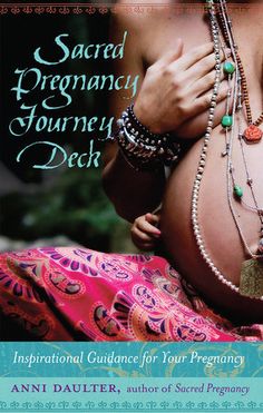 the cover of sacred pregnancy journey deck, featuring an image of a pregnant woman wearing jewelry