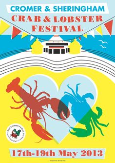 the poster for cromer and sheringham crab & lobster festival in may 2013