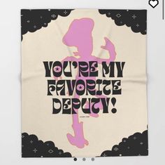 a pink and black poster with the words you're my favorite beauty on it