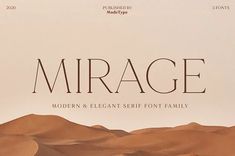 an image of a desert landscape with the words mirage on it